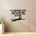 thumbnail image 2 of If Its Important To You, You Will Find A Way Quote Professional Swimmer Swimming Player Vinyl Wall Sticker Art Decal Swim Sports Boys Girls Kids Room Design Bedroom Swim Sports Size (24x40 inch), 2 of 3