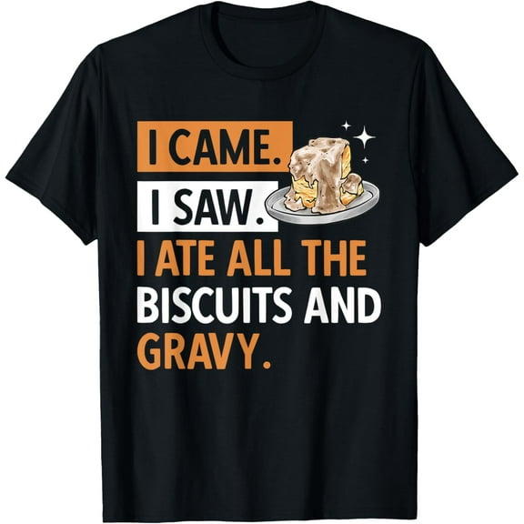 Biscuits & Gravy Food Breakfast Biscuits And Gravy T-Shirt
