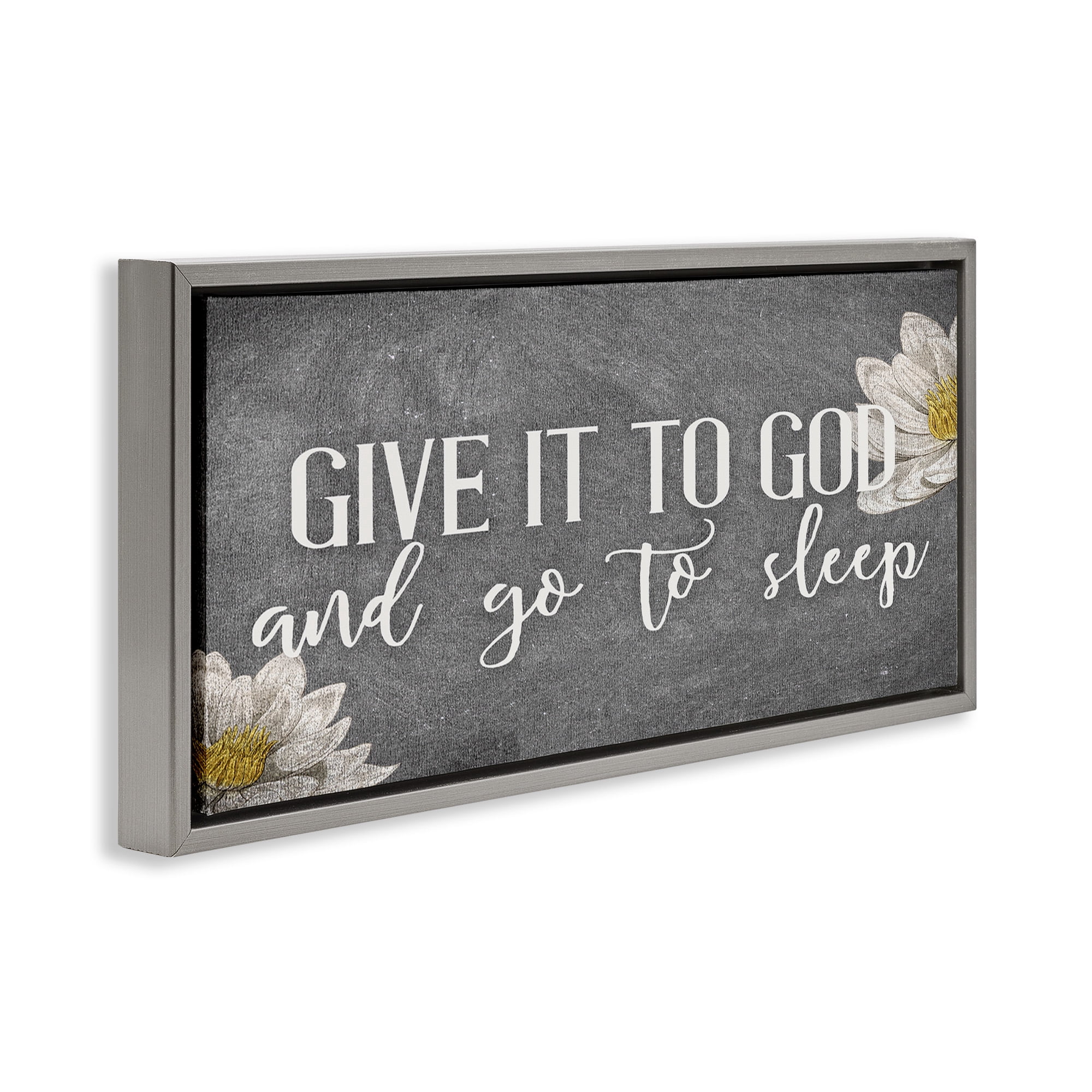 Stupell Industries Give It to God Grey Phrase Botanical & Floral Painting Gray Floater Framed Canvas Art Print Wall Art, 31 x 14