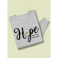 thumbnail image 3 of Hope Hold On Pain Ends Sweatshirt Women -Image by Shutterstock, Female Small, 3 of 4