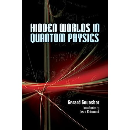 Hidden Worlds in Quantum Physics (Best Physics Professor In The World)