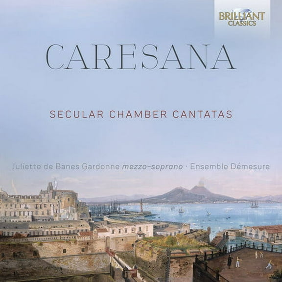 Caresana / Gardonne / Ensemble Demesure - Secular Chamber Cantatas - Music & Performance - CD