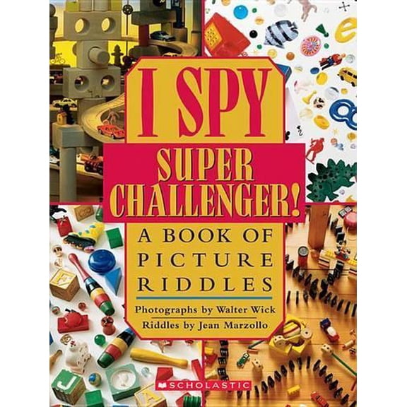 Pre-Owned I Spy Super Challenger: A Book of Picture Riddles (Hardcover) by Jean Marzollo, Walter Wick