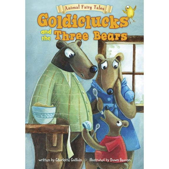 Animal Fairy Tales Goldiclucks and the Three Bears, (Paperback)