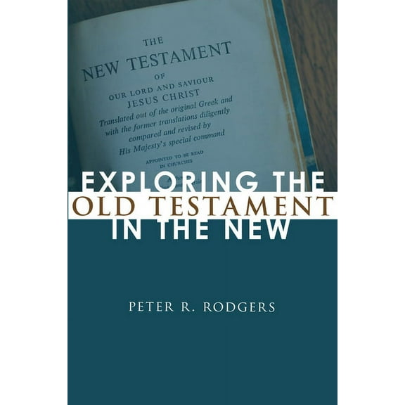Exploring the Old Testament in the New (Hardcover)