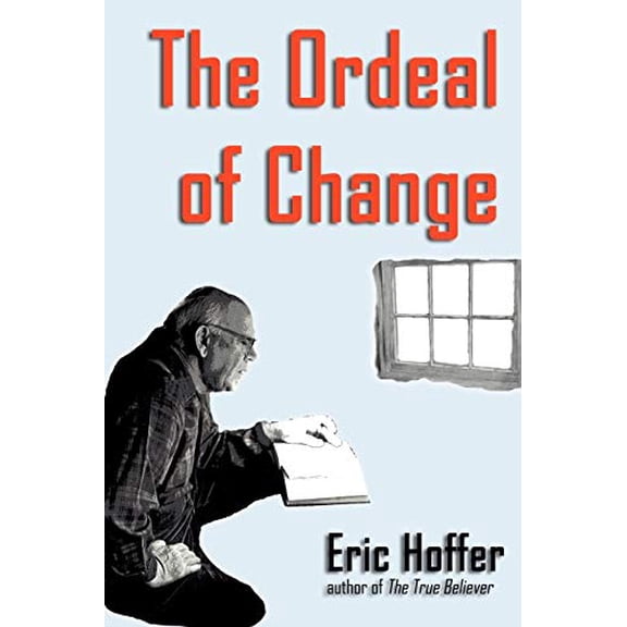 Pre-Owned The Ordeal of Change (Paperback) 1933435100 9781933435107