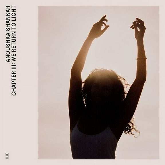 Anoushka Shankar - Chapter III: We Return To Light - Music & Performance - Vinyl