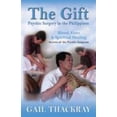 thumbnail image 1 of Pre-Owned The Gift: Psychic Surgery in the Philippines (Paperback) 0986133817 9780986133817, 1 of 1
