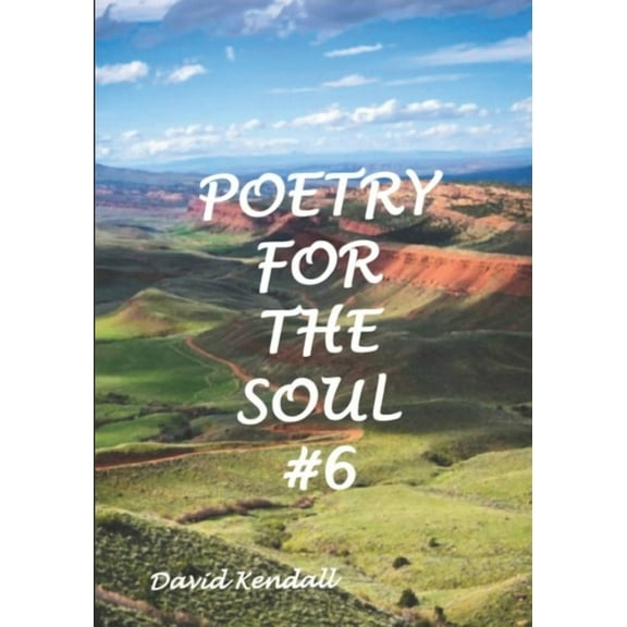 Poetry for the Soul Poetry for the Soul #6, Book 6, (Paperback)