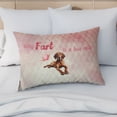 thumbnail image 4 of Every Fart is Love Note Vizsla Guilty Face Happy Valentine's Quilt Pillowcase Vizslas Dog Lover Gifts Idea Throw Pillow Cover Bed Home Decor - 01016, 4 of 5