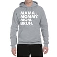 thumbnail image 2 of Wild Bobby Mama Mommy Mom Bruh Unisex Hoodie Sweatshirt, 2 of 6