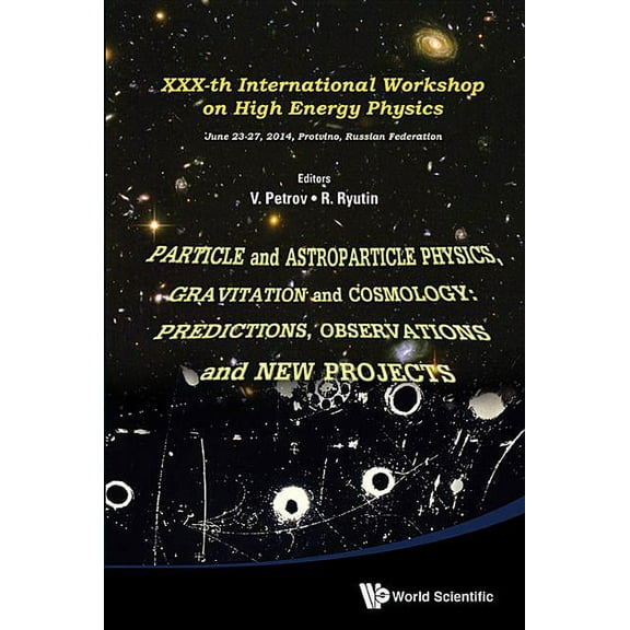 Particle and Astroparticle Physics, Gravitation & Cosmology, (Paperback)