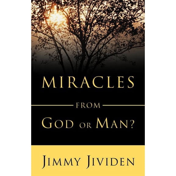 Miracles: From God or Man (Paperback)