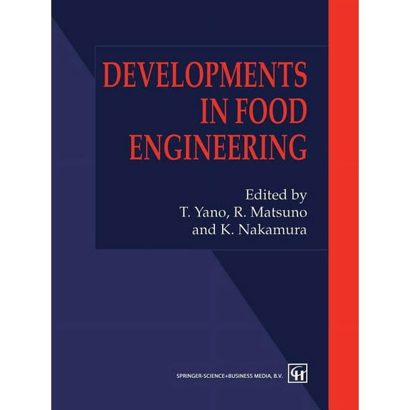 Developments in Food Engineering: Proceedings of the 6th International Congress on Engineering and Food, (Paperback)