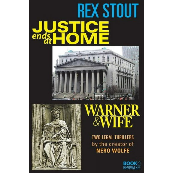 Justice Ends at Home and Warner & Wife, (Paperback)