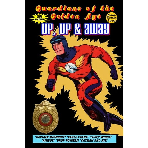 Guardians of the Golden Age: Up, Up and Away, (Paperback)