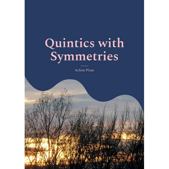 Quintics with Symmetries: Resolvents for Solvable Polynomials of Degree 5, (Paperback)