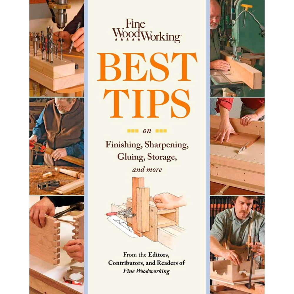 Fine Woodworking Fine Woodworking Best Tips on Finishing, Sharpening