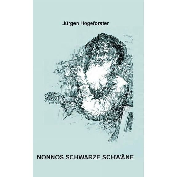 Nonnos Schwarze Schwäne (Hardcover)
