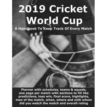 2019 Cricket World Cup : Create your own world cup memory book with individual fillable pages for every match /Predictions/Results/Team/Player
