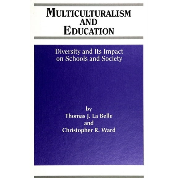 Suny Series, Frontiers in Education: Multiculturalism and Education: Diversity and its Impact on Schools and Society (Paperback)