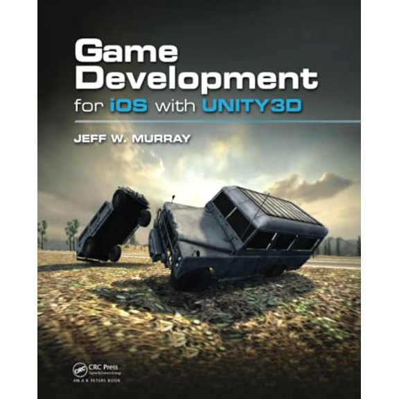 Pre-Owned Game Development for IOS with Unity3d (Paperback) 1439892199 9781439892190