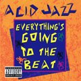 thumbnail image 2 of Acid Jazz: Everything's Going To The Beat (Digitally Remastered), 2 of 2