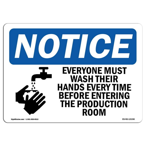 OSHA Notice Sign - Everyone Must Wash Their Hands | Plastic Sign | Protect Your Business, Construction Site, Warehouse & Shop Area |  Made in the USA