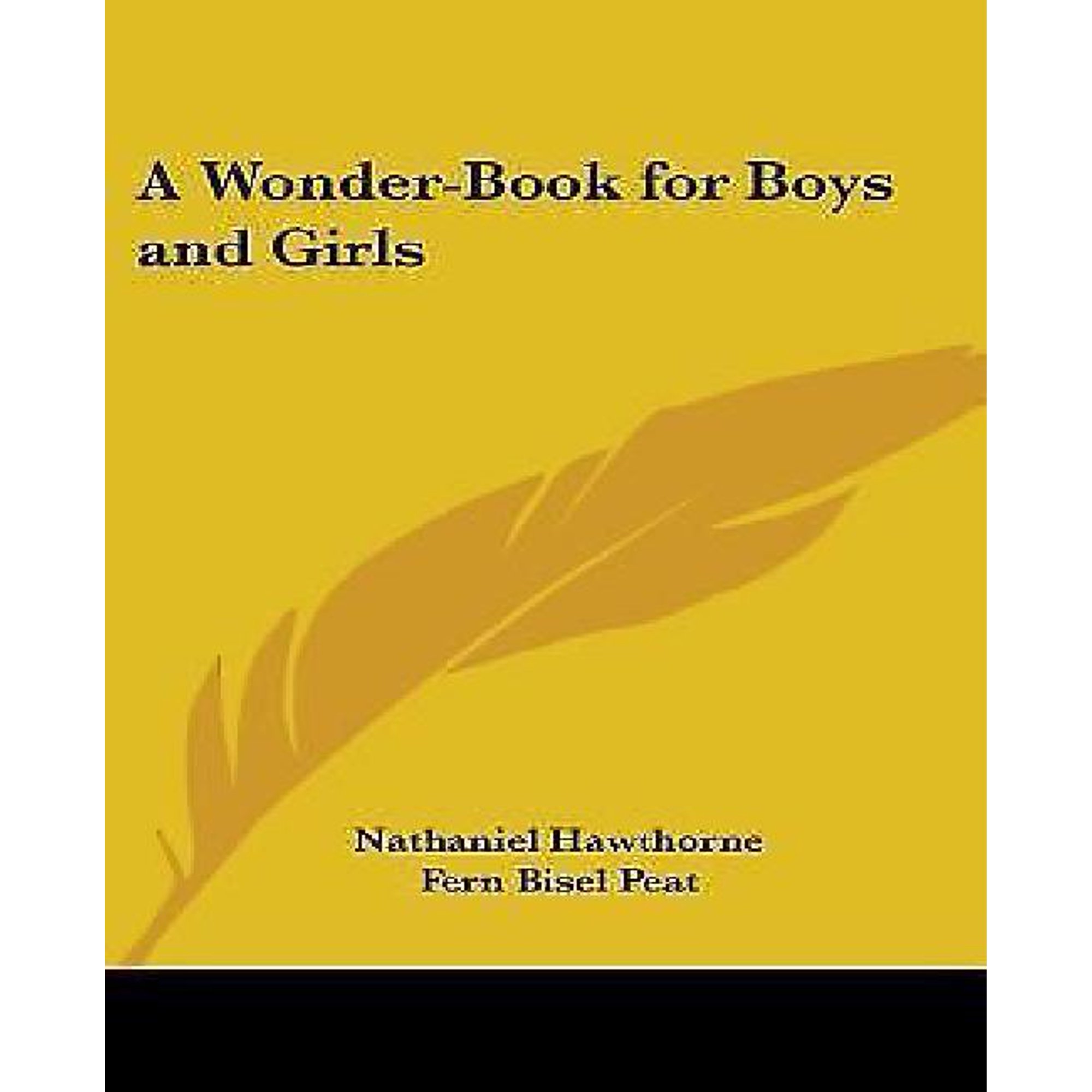 A Wonder-Book for Boys and Girls Paperback