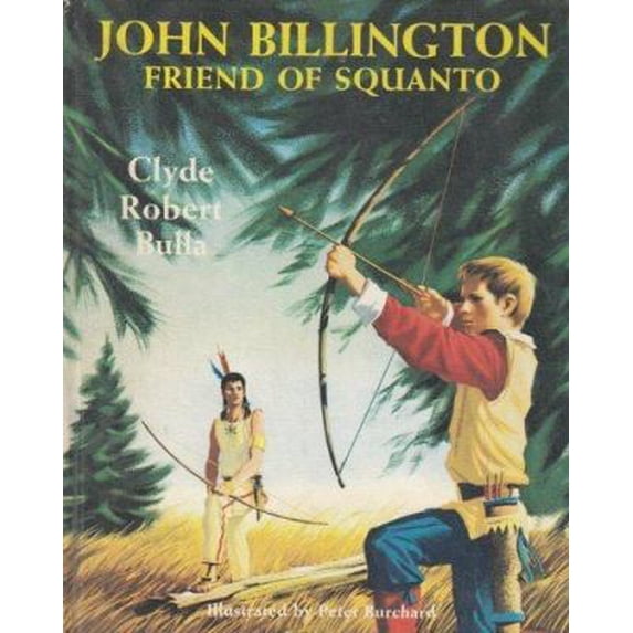 Pre-Owned John Billington: Friend of Squanto (Hardcover) 0690462530 9780690462531