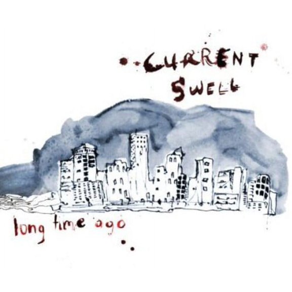 Current Swell - Long Time Ago - Music & Performance - CD