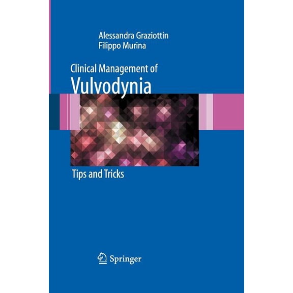 Clinical Management of Vulvodynia: Tips and Tricks, (Paperback)