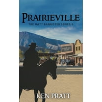 Matt Bannister Western Prairieville, Book 6, (Paperback)