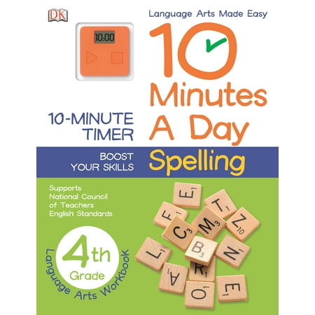 10 Minutes a Day: Spelling, Fourth Grade : Supports National Council of Teachers English