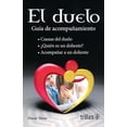 thumbnail image 1 of EL DUELO, GUIA DE ACOMPAÑAMIENTO EDITORIAL TRILLAS SA DE CV OSCAR TOVAR, 1 of 2