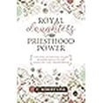 thumbnail image 3 of Royal Daughters with Priesthood Power, 3 of 3