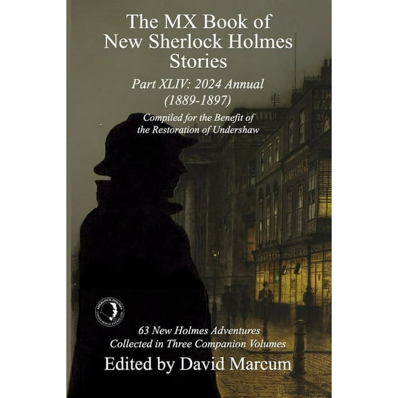 MX Book of New Sherlock Holmes Stories The MX Book of New Sherlock Holmes Stories Part XLIV: 2024 Annual 1889-1897, Book 44, (Paperback)
