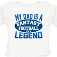 thumbnail image 4 of Inktastic My Dad is a Fantasy Football Legend Boys or Girls Long Sleeve Baby Bodysuit, 4 of 5