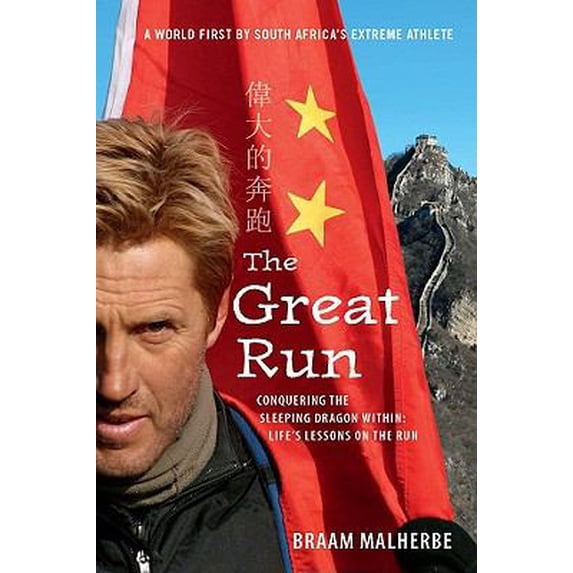 Pre-Owned The Great Run: Conquering the Sleeping Dragon Within: Life's Lessons on the Run (Paperback) 1920289054 9781920289058