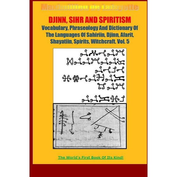 DJINN, SIHR AND SPIRITISM. Volume 5 (Paperback)