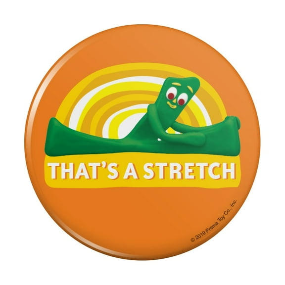 Gumby Stretching That's A Stretch Exercise Pinback Button Pin