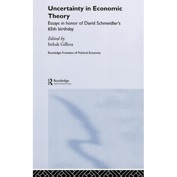 Routledge Frontiers of Political Economy Uncertainty in Economic Theory, (Hardcover)