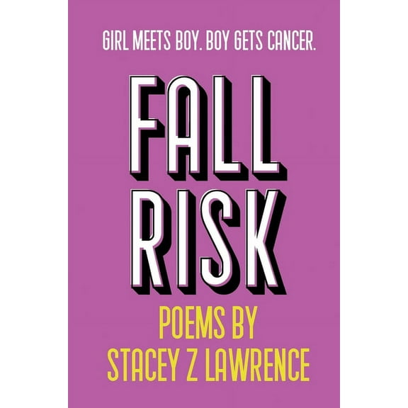 Fall Risk (Paperback) by Stacey Lawrence