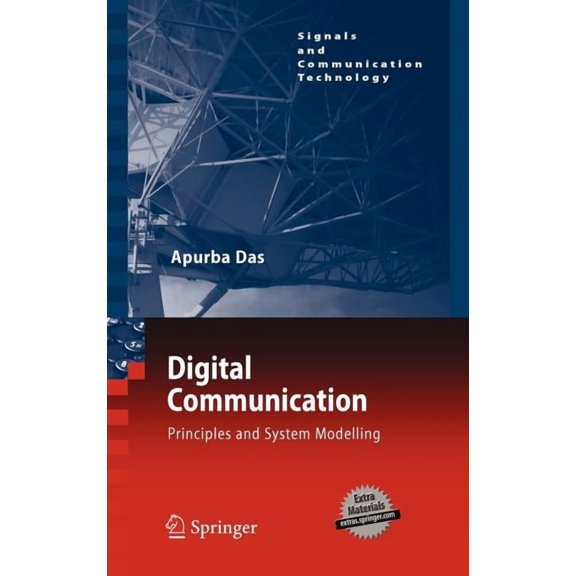 Signals and Communication Technology Digital Communication: Principles and System Modelling, (Hardcover)