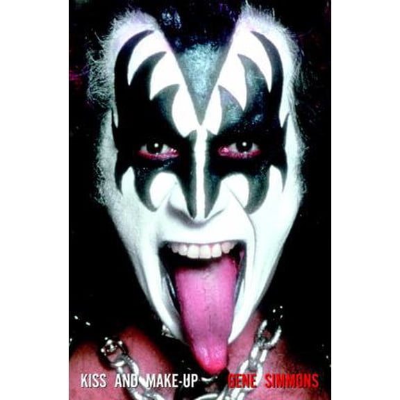 Pre-Owned KISS and Make-up (Hardcover) 060960855X 9780609608555