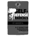 thumbnail image 1 of Self-Defense for Radicals: A to Z Guide for Subversive Struggle (PM Pamphlet), 1 of 2