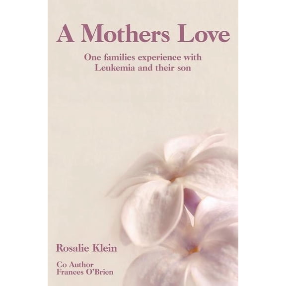 A Mothers Love (Paperback)