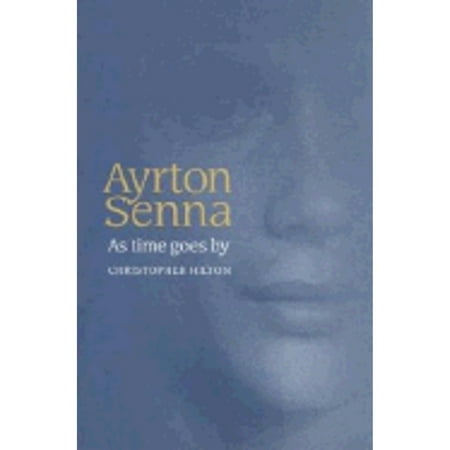 Ayrton Senna - As Time Goes By, Used [Hardcover]