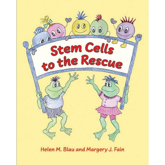 Stem Cells to the Rescue, (Paperback)