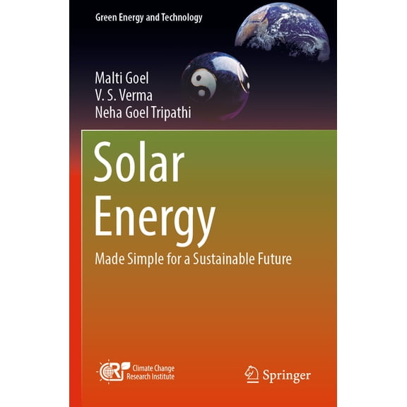 Green Energy and Technology Solar Energy: Made Simple for a Sustainable Future, (Paperback)